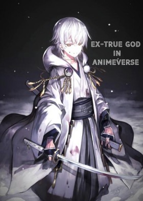Бывший Истинный Бог Во Вселенной Аниме - Постер