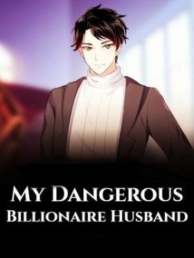 Мой Опасный Муж Миллиардер - Постер